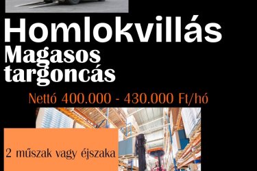 Homlokvillás Magasos Targoncavezető-Gyál