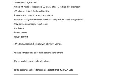 Eladóvá vált megkímélt állapotú Iphone SE 2020 készülék kihasználatlanság miatt. Irányár: 45.000 Ft, az ár ésszerű keretek között alkuképes. (Többféle eszköz is elérhető, Iphone 14-től visszafelé, további információk telefonon: 06 20 274 5222) Szolgáltatótól vásárolva (Yettel), kártyafüggő készülék. Paraméterek: Típus: Iphone SE 2020 Szín: Black Akkumlátor: 91% Belső memória: 64 GB Kiegészítők: tok Állapot: megkímélt Irányár: 45.000 Ft A készülékek több helyen is hirdetve vannak. Elsősorban helyi vásárlónak, de postázás is megoldható előreutalás esetén a vevő terhére. Kérdés esetén az alábbi telefonszámon érdeklődhet: 06 20 274 5222